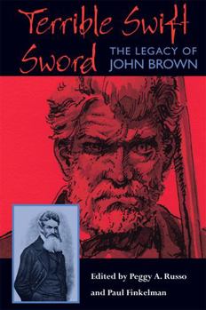 Paperback Terrible Swift Sword: The Legacy of John Brown Book