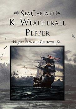Hardcover Sea Captain K. Weatherall Pepper Book
