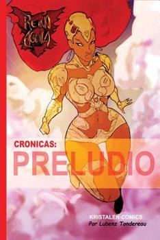 Paperback Reina Aguila Crónicas: Preludio [Spanish] Book