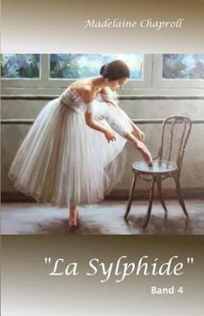 Paperback "La Sylphide" Band 4: Familien Saga [German] Book