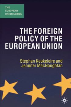 The Foreign Policy of the European Union