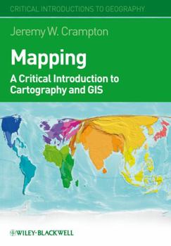 Paperback Mapping: A Critical Introduction to Cartography and GIS Book