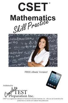 Paperback Cset Math Ctc Skill Practice: Practice Test Questions for the Cset Mathematics Subject Test Book