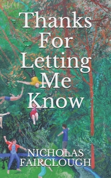 Paperback Thanks For Letting Me Know Book