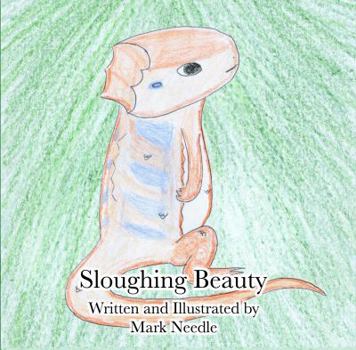 Paperback Sloughing Beauty Book