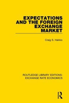 Hardcover Expectations and the Foreign Exchange Market Book