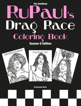 Paperback RuPaul's Drag Race Coloring Book: Season 6 Edition Book