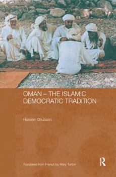 Hardcover Oman - The Islamic Democratic Tradition Book