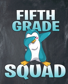 Fifth Grade Squad: Dabbing Penguin Composition Notebook Wide Rule Boys Or Girls 7.5" x 9.25~ 120 Pages 2