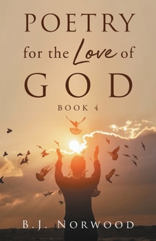 Paperback Poetry for the Love of God Book 4 Book