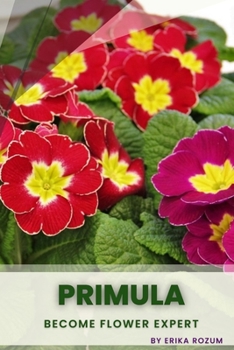 Paperback Primula: Become flower expert Book