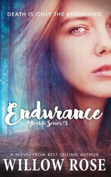 Endurance - Book #3 of the Afterlife