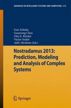 Paperback Nostradamus 2013: Prediction, Modeling and Analysis of Complex Systems Book