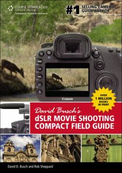 Spiral-bound David Busch's DSLR Movie Shooting Compact Field Guide Book