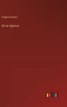 Hardcover De la régence [French] Book