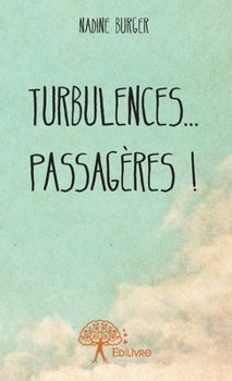 Paperback Turbulences...passagères ! [French] Book