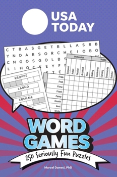 USA TODAY Word Games: 250 Seriously Fun Puzzles (USA Today Puzzles)