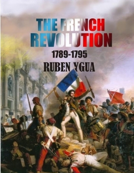 Paperback The French Revolution: Timeline Day to Day Book