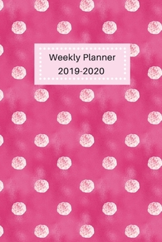 Weekly Planner 2019-2020: Sept 1, 2019 to Dec 31, 2020 - Weekly View Planner, Organizer, Agenda & Diary - Academic School Year - 16 Month Calendar ... Roses (Weekly Planner Sep 2019 to Dec 2020)