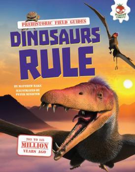 Dinosaurs Rule - Book  of the Prehistoric Field Guides