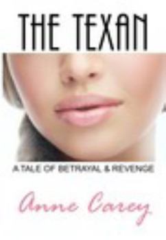The Texan a Tale of Revenge and Betrayal