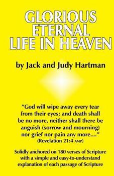 Paperback Glorious Eternal Life in Heaven Book