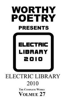 Paperback Worthy Poetry: Electric Library 2010 Book