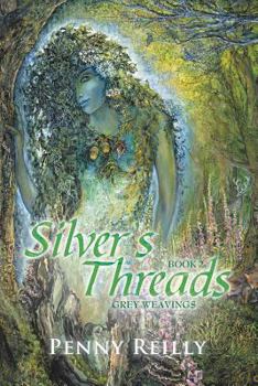 Paperback Silver's Threads Book 2: Grey Weavings Book