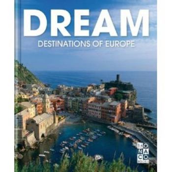 Dream Destinations of Europe