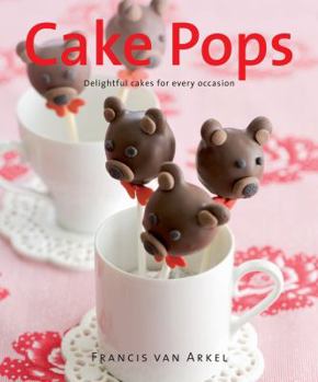 Hardcover Cake Pops: Delightful Cakes for Every Occasion Book