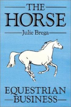 Hardcover The Horse: Equestrian Business Book