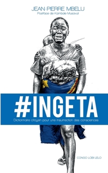 Paperback Ingeta: dictionnaire citoyen pour une insurrection des consciences [French] Book