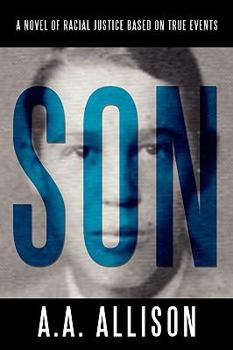 Paperback Son: A Novel of Racial Justice Based on True Events Book