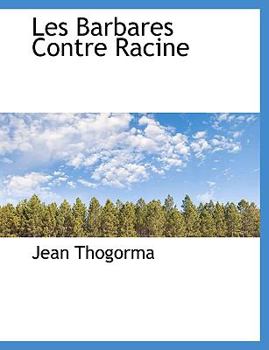 Paperback Les Barbares Contre Racine Book