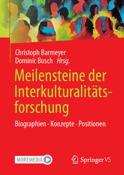 Paperback Meilensteine Der Interkulturalitätsforschung: Biographien. Konzepte. Positionen [German] Book