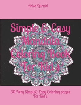 Paperback Simple & Easy Mandala Coloring Book For Kid's Book