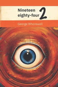 Nineteen Eighty-Four II: Woke-ageddon