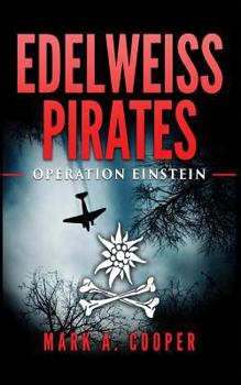 Edelweiss Pirates - Book #1 of the Edelweiss Pirates