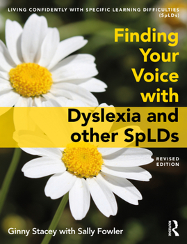 Paperback Finding Your Voice with Dyslexia and Other Splds Book