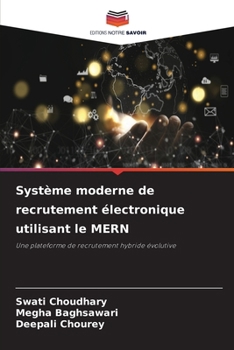 Système moderne de recrutement électronique utilisant le MERN (French Edition)