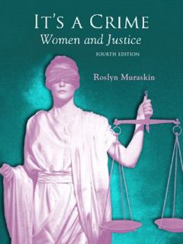 Paperback It's a Crime: Women and Justice Book