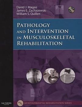 Hardcover Pathology and Intervention in Musculoskeletal Rehabilitation [With CDROM] Book