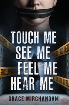 Paperback Touch Me, See Me, Feel Me, Hear Me Book