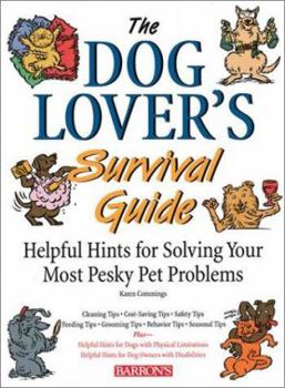 Paperback The Dog Lover's Survival Guide Book