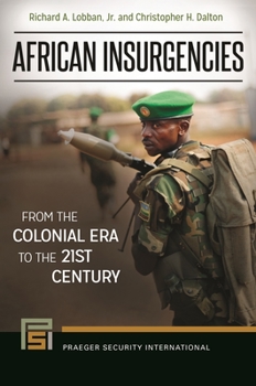 Hardcover African Insurgencies: From the Colonial Era to the 21st Century Book