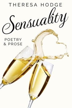 Paperback Sensuality: Poetry & Prose Book