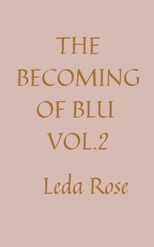 Paperback The Becoming of Blu Vol.2 Book