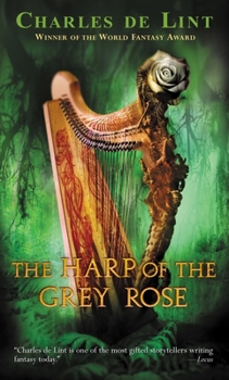 Mass Market Paperback The Harp of the Grey Rose Book