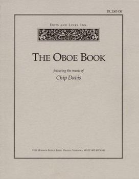 Paperback The Oboe Book: Featuring the Music of Chip Davis Book