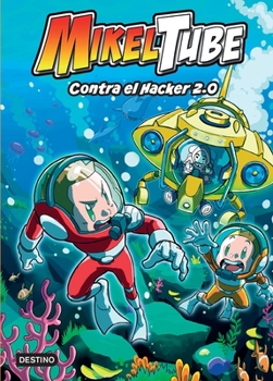 Paperback Mikeltube 4. Contra El Hacker 2.0 [Spanish] Book